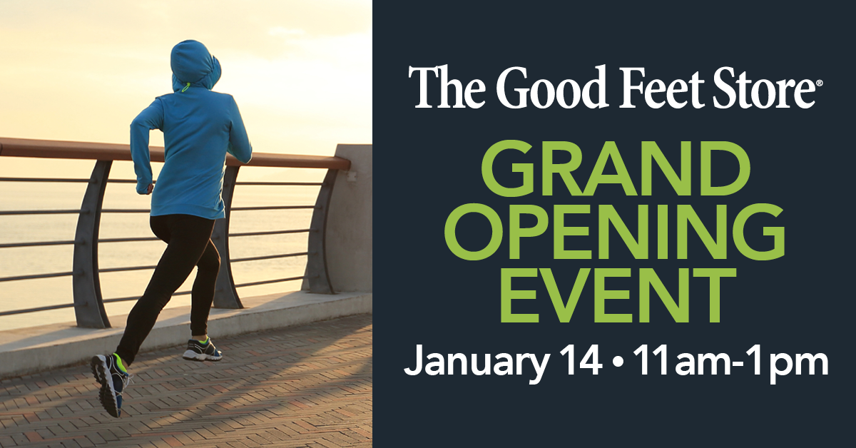 Grand Opening – The Good Feet Store!